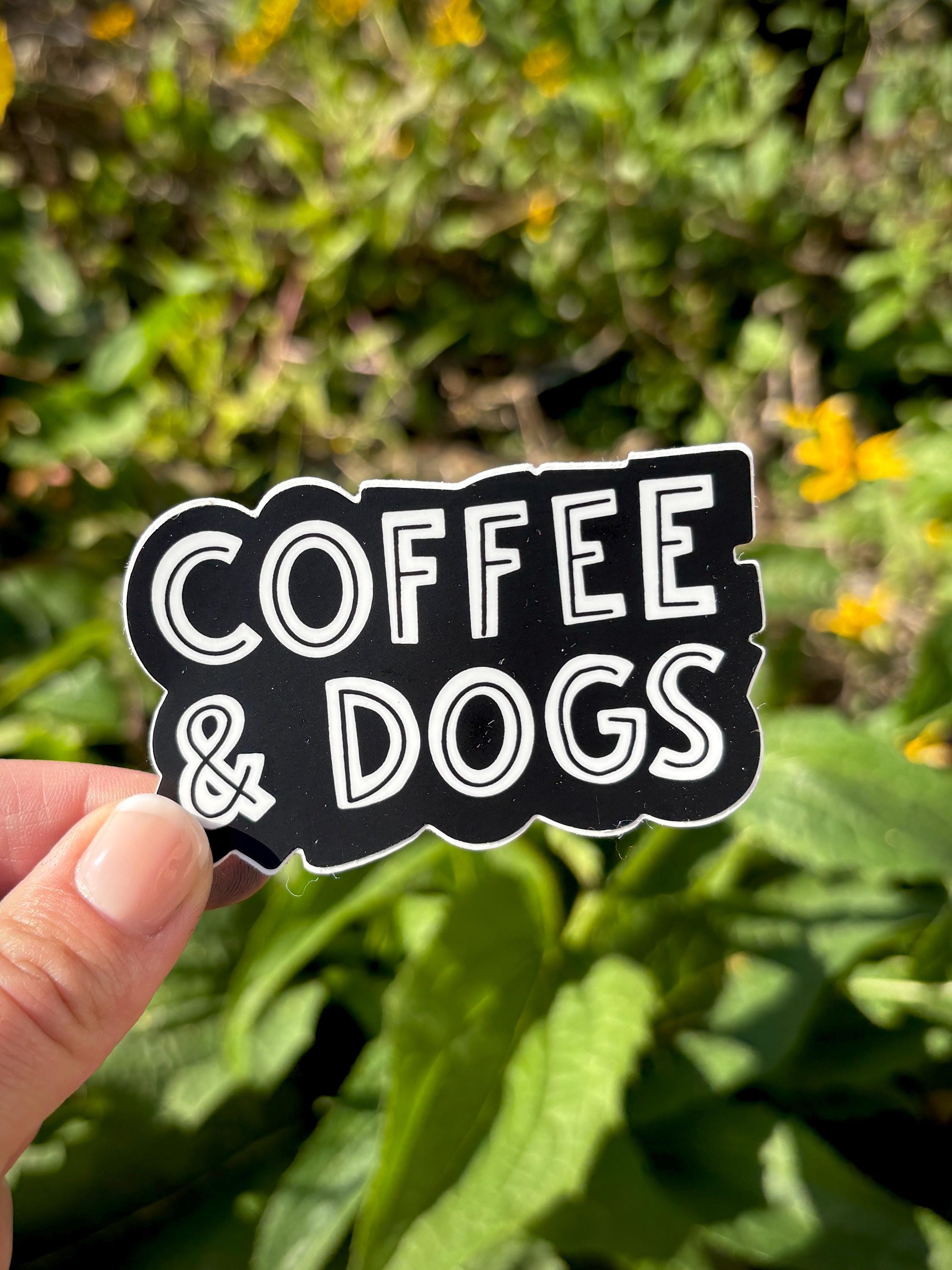 Coffee and Dogs Vinyl Sticker: Water Bottle, Laptop Decal