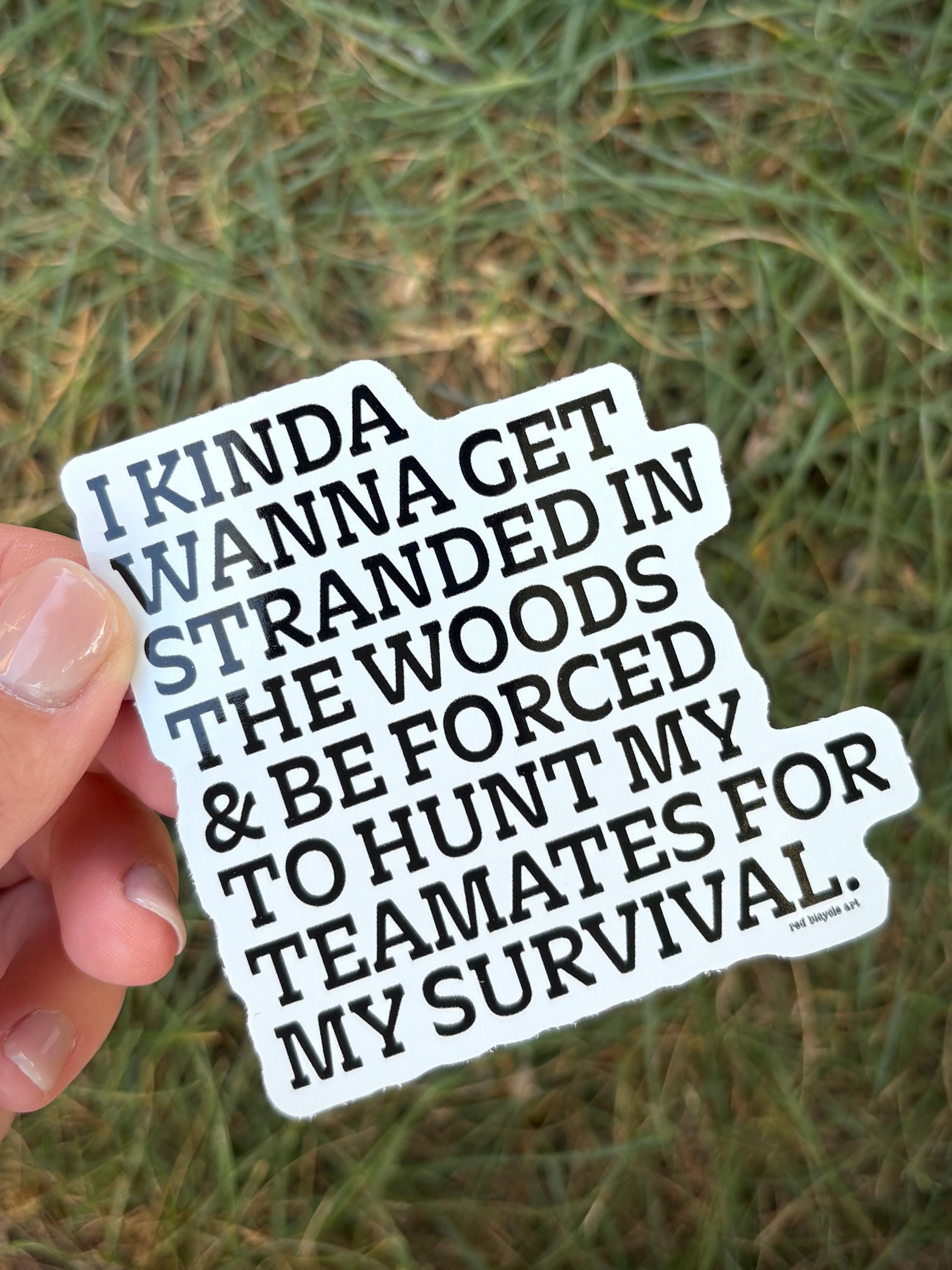 Yellowjackets Inspired Vinyl Sticker: Hunt Your Friends Laptop Decal